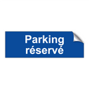 Parking réservé