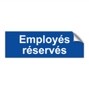 Employés réservés