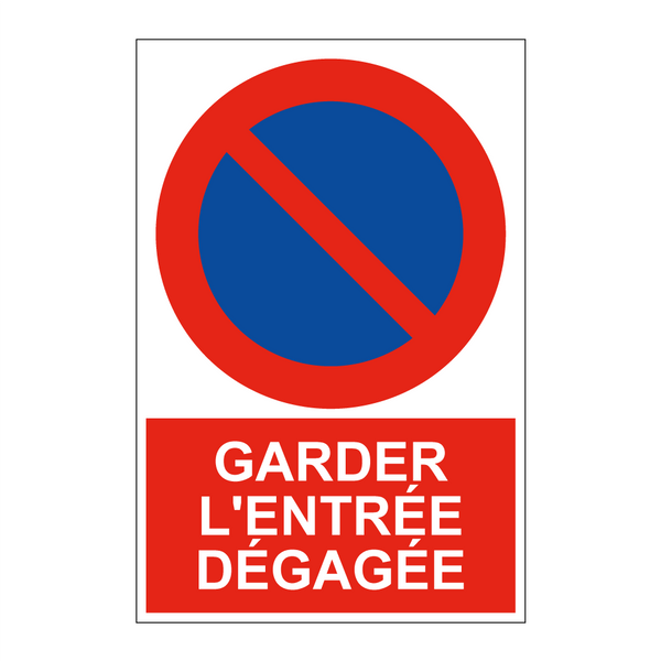 Garder l'entrée dégagée