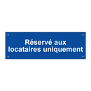Réservé aux locataires uniquement