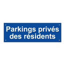 Parkings privés des résidents