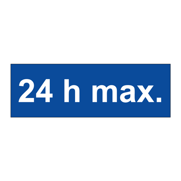 24 h max.