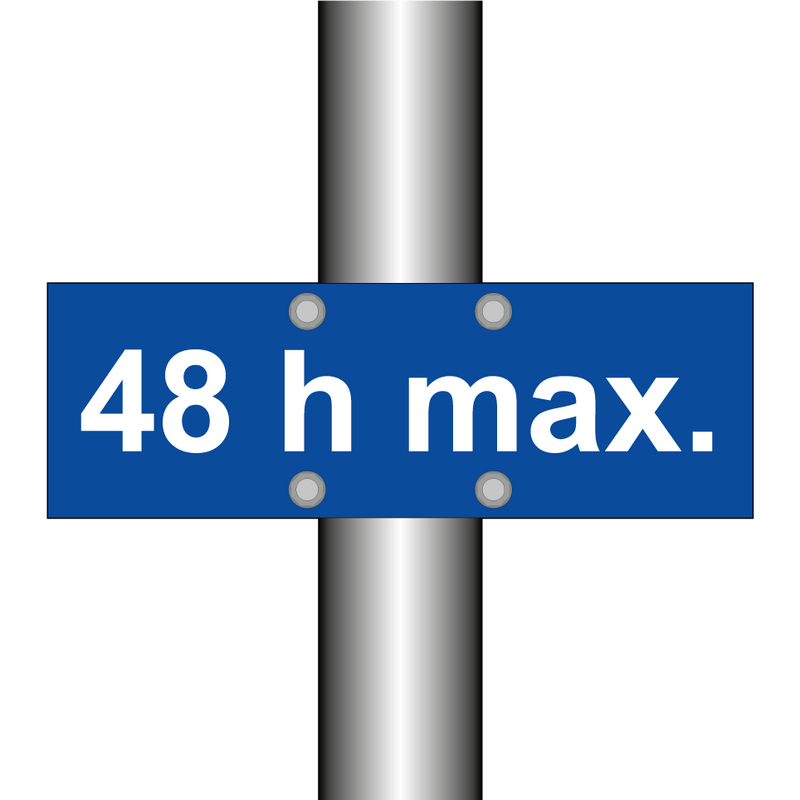 48 h max.
