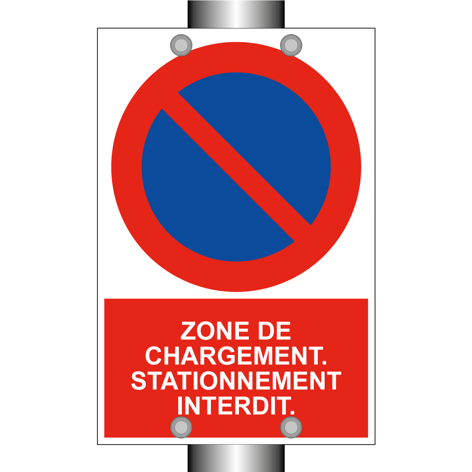 Zone de chargement. Stationnement interdit.