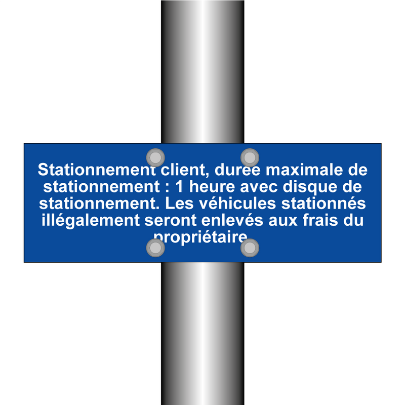 Stationnement client, durée maximale de stationnement : 1 heure avec disque de stationnement. Les véhicules stationnés illégalement seront enlevés aux frais du propriétaire.