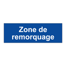 Zone de remorquage