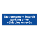 Stationnement interdit parking privé véhicules enlevés