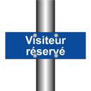 Visiteur réservé