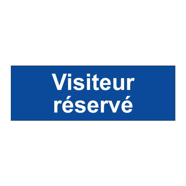 Visiteur réservé