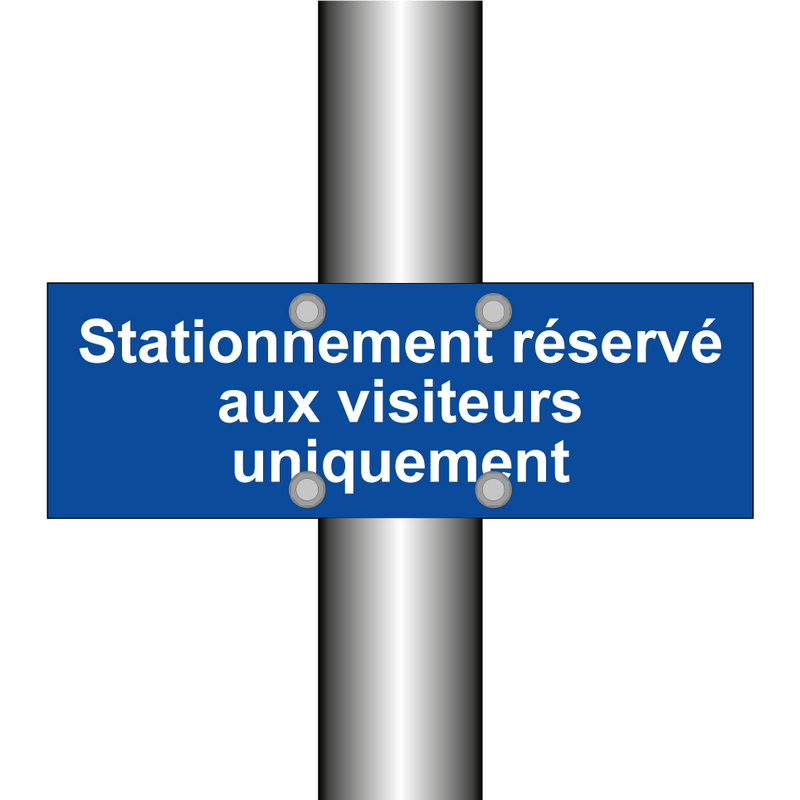 Stationnement réservé aux visiteurs uniquement