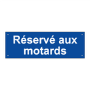 Réservé aux motards