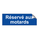 Réservé aux motards