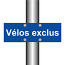Vélos exclus