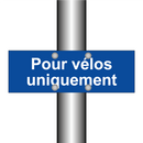 Pour vélos uniquement