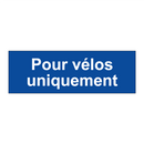 Pour vélos uniquement