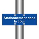 Stationnement dans la cour