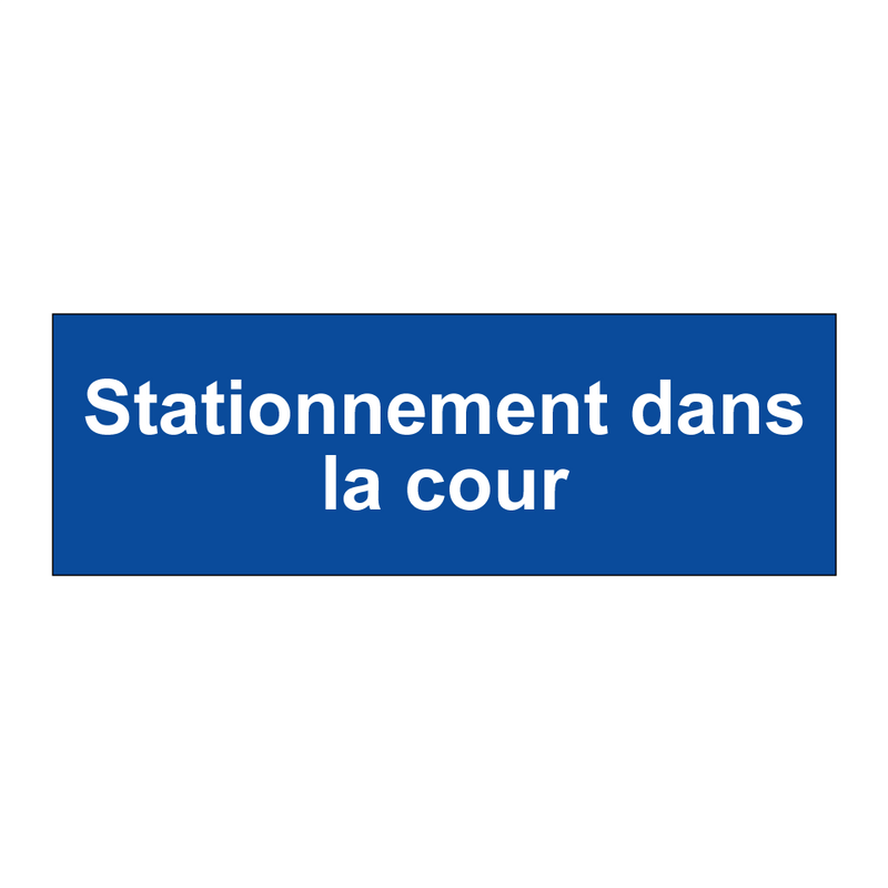 Stationnement dans la cour