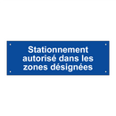 Stationnement autorisé dans les zones désignées