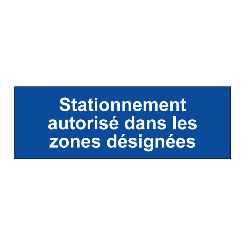 Stationnement autorisé dans les zones désignées