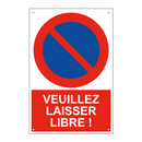 Veuillez laisser libre !