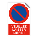 Veuillez laisser libre !