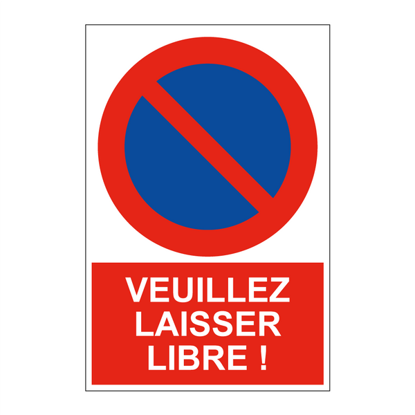 Veuillez laisser libre !