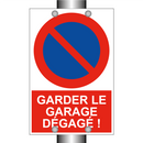 Garder le garage dégagé !