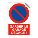 Garder le garage dégagé !