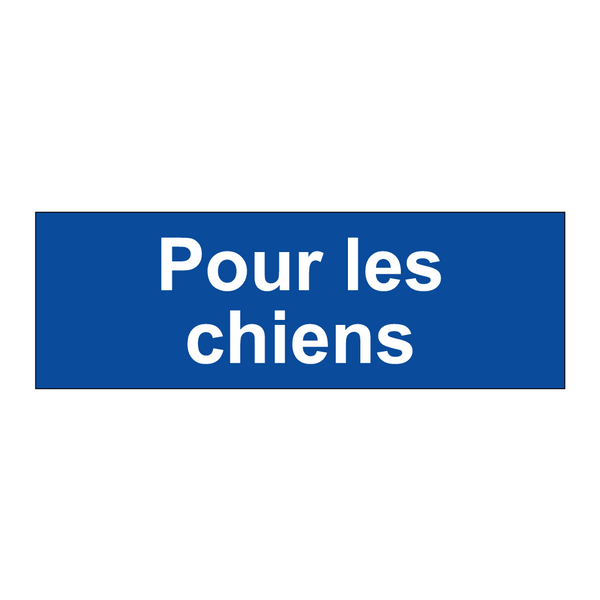 Pour les chiens