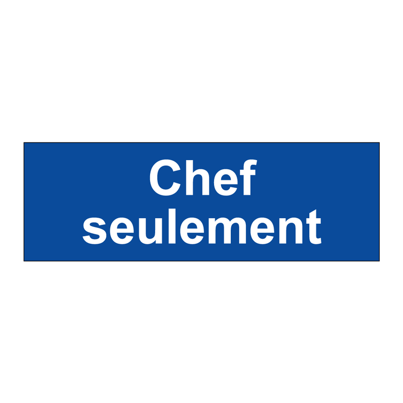 Chef seulement