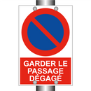 Garder le passage dégagé