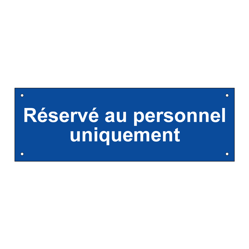 Réservé au personnel uniquement