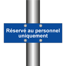 Réservé au personnel uniquement