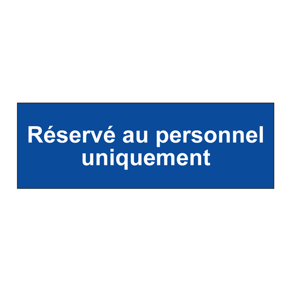 Réservé au personnel uniquement