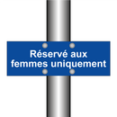 Réservé aux femmes uniquement