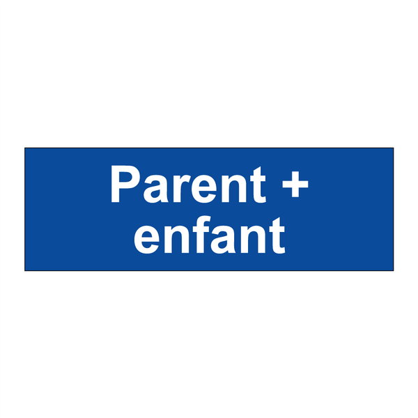 Parent + enfant
