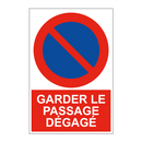Garder le passage dégagé