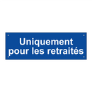 Uniquement pour les retraités