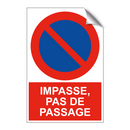 Impasse, pas de passage