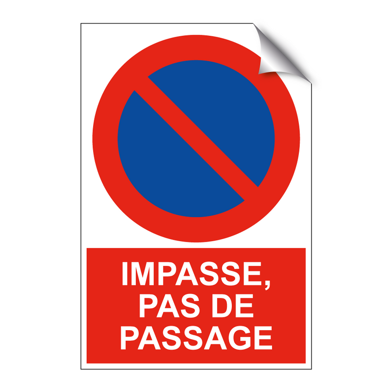 Impasse, pas de passage