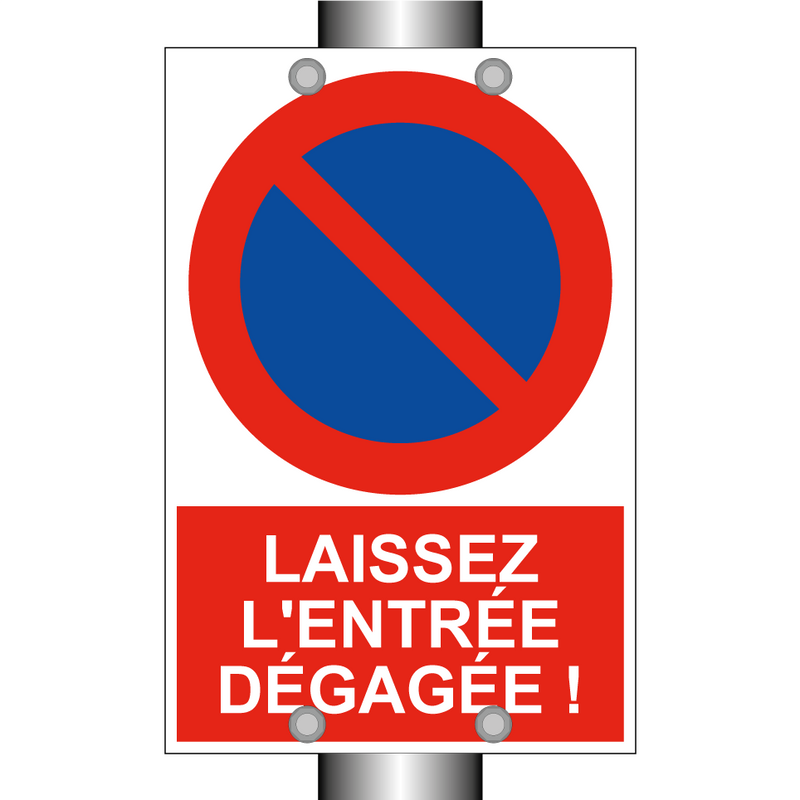 Laissez l'entrée dégagée !