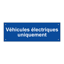 Véhicules électriques uniquement