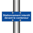 Stationnement interdit devant le conteneur