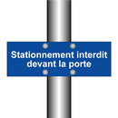 Stationnement interdit devant la porte
