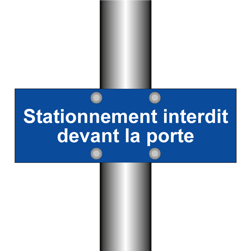 Stationnement interdit devant la porte