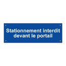 Stationnement interdit devant le portail