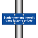 Stationnement interdit dans la zone privée