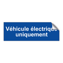 Véhicule électrique uniquement