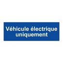 Véhicule électrique uniquement