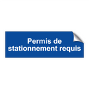 Permis de stationnement requis